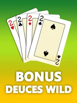 Bonus Deuces Wild Poker